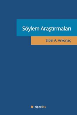 Söylem Araştırmaları Sibel A. Arkonaç