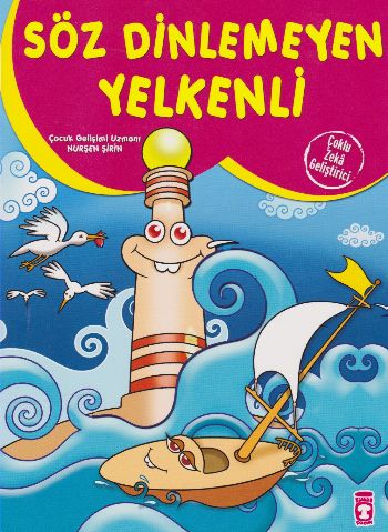 Söz Dinlemeyen Yelkenli