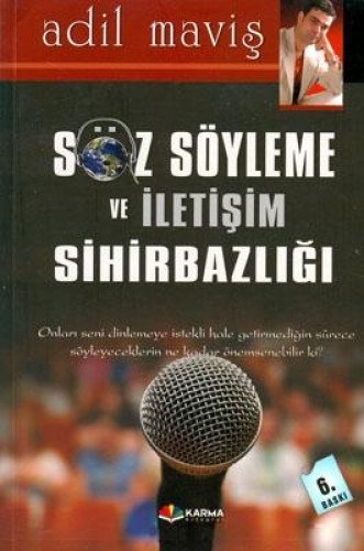 Söz Söyleme ve İletişim Sihirbazlığı