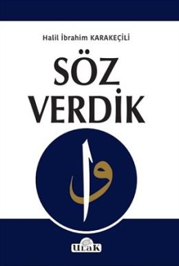 Söz Verdik Halil İbrahim Karakeçili