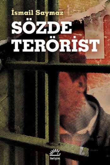 Sözde Terörist %17 indirimli İsmail Saymaz