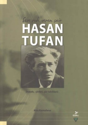 Söze Ruh Veren Şair Hasan Tufan