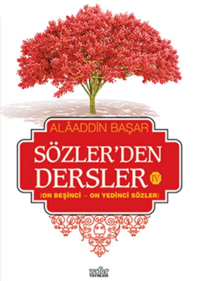 Sözler'den Dersler-4