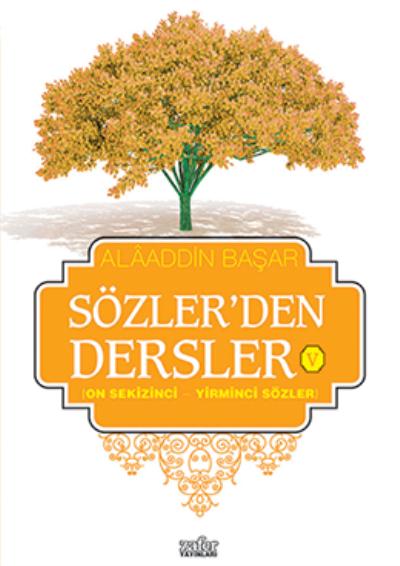 Sözler'den Dersler 5