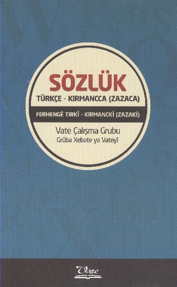 Sözlük Türkçe-Kırmanca Zazaca %17 indirimli Kolektif