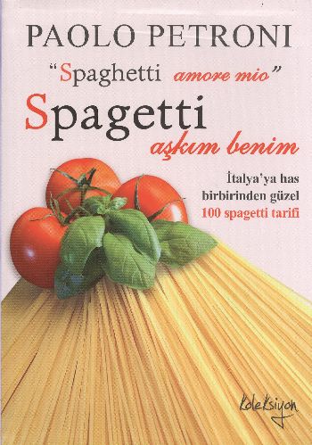 Spagetti Aşkım Benim %17 indirimli Paolo Petroni