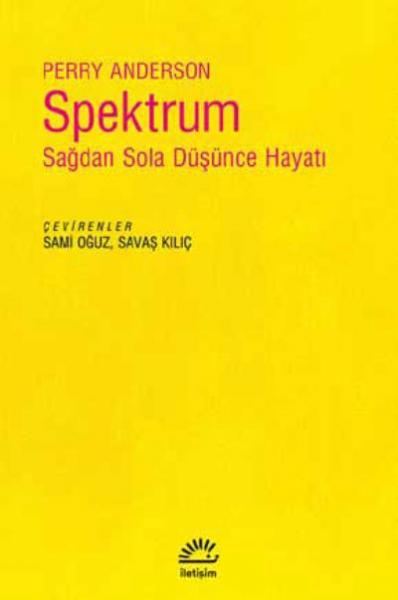 Spektrum-Sağdan Sola Düşünce Hayatı Perry Anderson