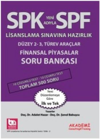 SPF Lisanslama Sınavlarına Hazırlık Finansal Piyasalar Soru Bankası Şe