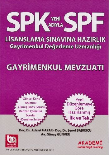 SPF Gayrimenkul Mevzuatı Şenol Babuşcu-Adalet Hazar-Günay Günver