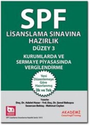 SPF Lisanslama Sınavlarına Hazırlık Düzey 3 Kurumlarda ve Sermaye Piya