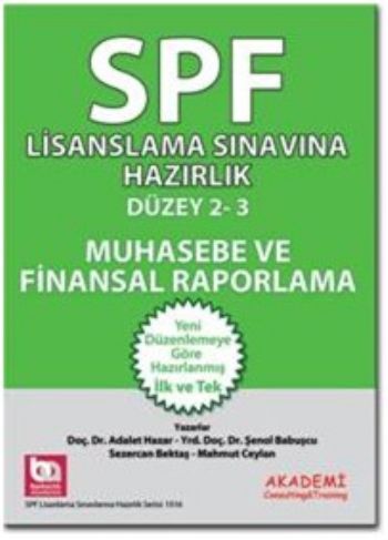 SPF Lisanslama Sınavlarına Hazırlık Düzey 2-3 Muhasebe ve Finansal Rap