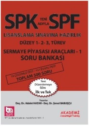 SPK Yeni Adıyla SPF Lisanslama Sınavına Hazırlık Sermaye Piyasası Araç