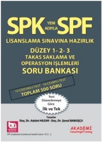 SPF Takas-Saklama Operasyon İşlemleri Soru Bankası