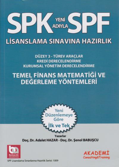 SPF Lisanslama Sınavlarına Hazırlık Düzey 3 Temel Finans Matematiği ve