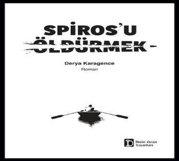 Spirosu Öldürmek