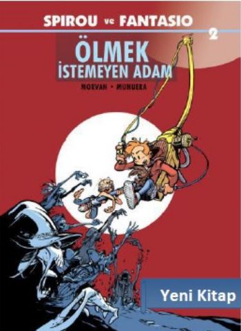 Spirou ve Fantasio-2: Ölmek İstemeyen Adam