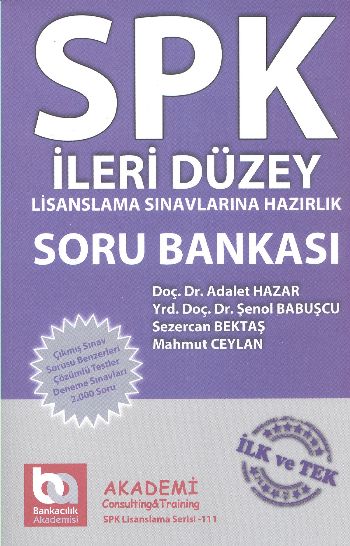 SPK Lisanslama Serisi-111 : İleri Düzey Lisanslama Sınavlarına Hazırlık Soru Bankası