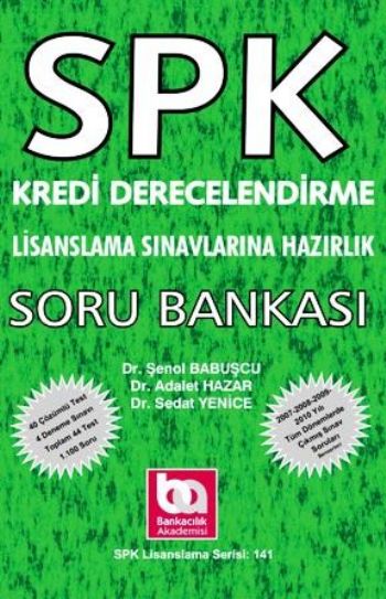 SPK Lisanslama Serisi-141: SPK Kredi Derecelendirme Soru Bankası