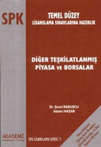 SPK Lisanslama Serisi:7 Diğer Teşkilatlanmış Piyasa ve Borsalar %17 in