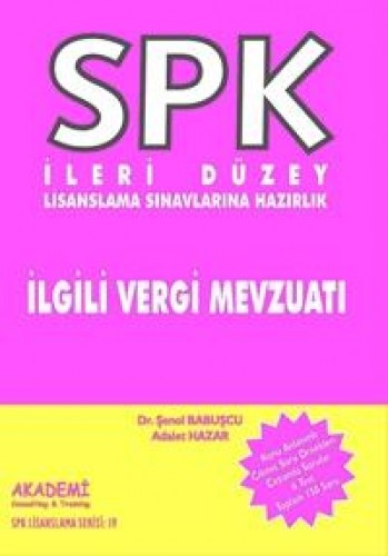 SPK Temel-İleri Düzey Lisanslama Sınavlarına Hazırlık İlgili Vergi Mevzuatı