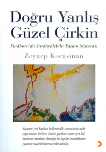 Doğru Yanlış Güzel Çirkin %17 indirimli Zeynep Kocasinan