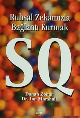 SQ: Ruhsal Zekamızla Bağlantı Kurmak