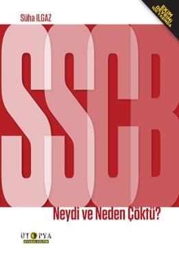 SSBC Neydi Ve Neden Çöktü