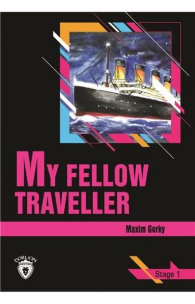 Stage 1 My Fellow Traveller Maxim Gorky