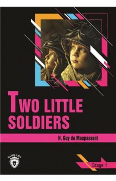 Stage 1 Two Little Soldiers H. Guy de Maupasant