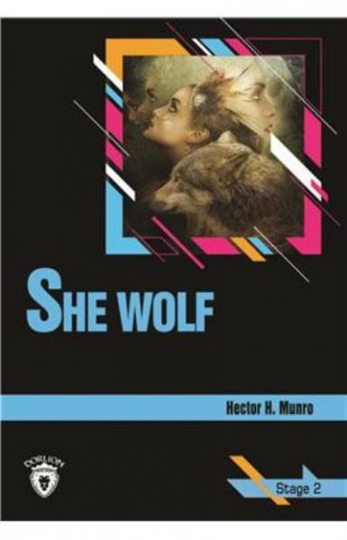 Stage 2 She Wolf Hector Hugh Munro