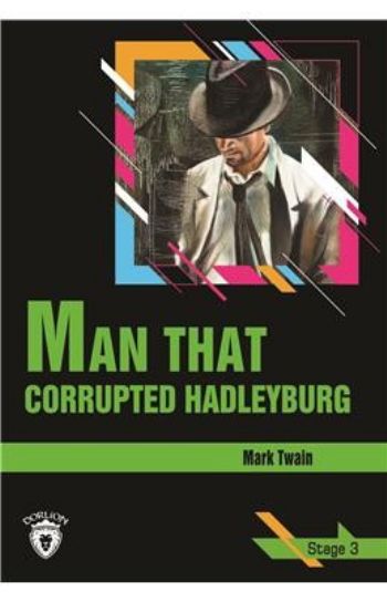 Stage 3 Man Yhat Corrupted Hadleyburg Mark Twain
