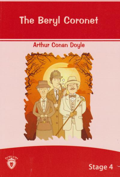 The Beryl Coronet Sir Arthur Conan Doyle