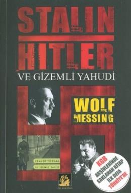 Stalin - Hitler ve Gizemli Yahudi %17 indirimli Wolf Messing