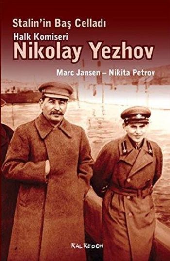 Stalinin Baş Celladı Halk Komiseri Nikolay Yezhov %17 indirimli Marc J