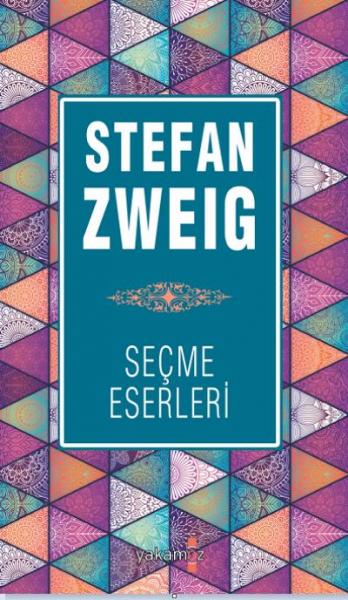 Stefan Zweig - Seçme Eserleri Stefan Zweig