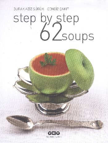 Step By Step 62 Soups %17 indirimli B.Aziz Sürük-C.Çakıt
