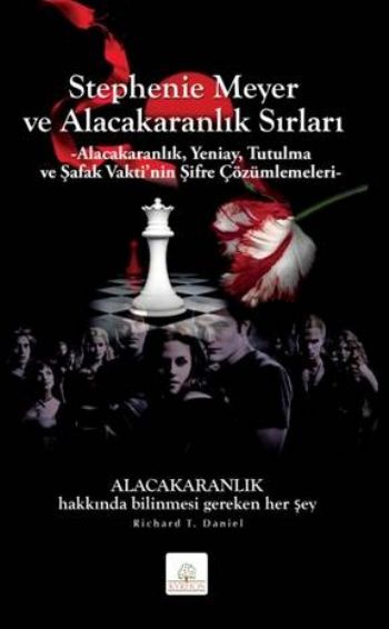 Stephenie Meyer ve Alacakaranlık Sırları %17 indirimli Richard T. Dani