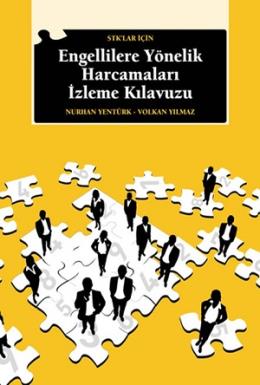 STK’lar İçin Engellilere Yönelik Harcamaları İzleme Kılavuzu Nurhan Ye