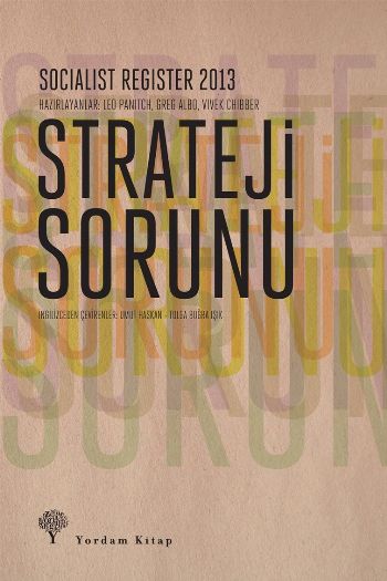 Strateji Sorunu-Socialist Register 2013