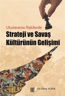 Strateji ve Savaş Kültürünün Gelişimi