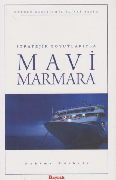 Stratejik Boyutlarıyla Mavi Marmara