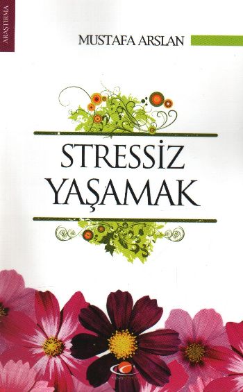 Stressiz Yaşamak %17 indirimli Mustafa Arslan