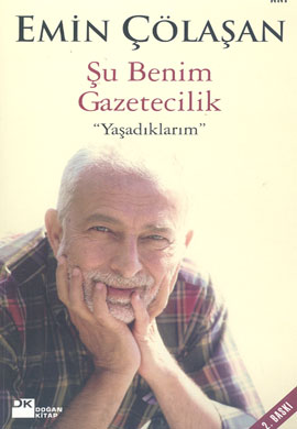 Şu Benim Gazetecilik "Yaşadıklarım" %17 indirimli Emin Çölaşan