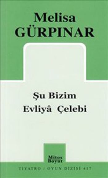 Şu Bizim Evliya Çelebi