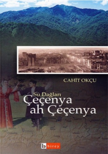 Su Dağları Çeçenya Ah Çeçenya