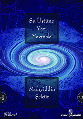 Su Üstüne Yazı Yazmak