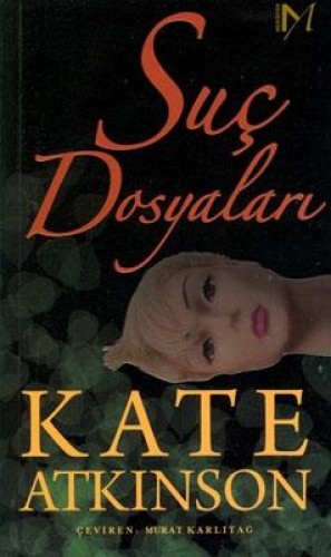 Suç Dosyaları %17 indirimli Kate Atkinson