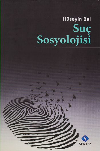 Suç Sosyolojisi Hüseyin Bal