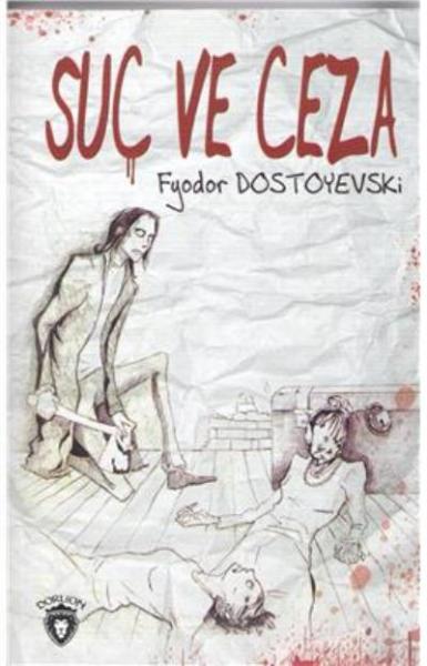 Suç ve Ceza Fyodor Dostoyevski