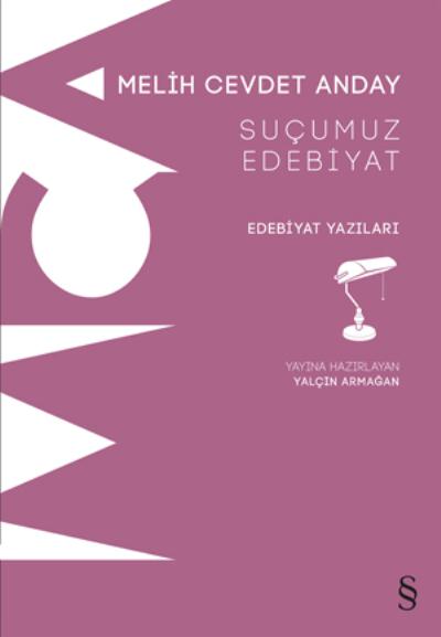 Suçumuz Edebiyat Melih Cevdet Anday